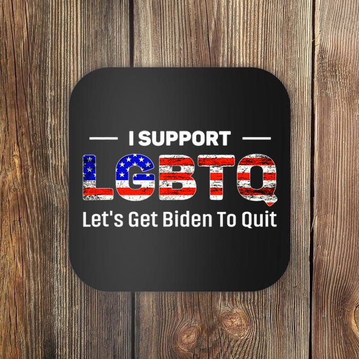 I Support LGBTQ Let's Get Biden To Quit Coaster