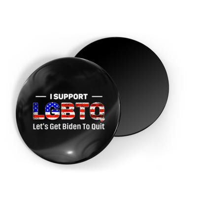 I Support LGBTQ Let's Get Biden To Quit Magnet