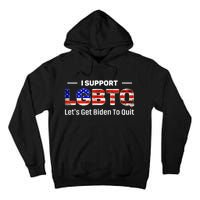 I Support LGBTQ Let's Get Biden To Quit Tall Hoodie