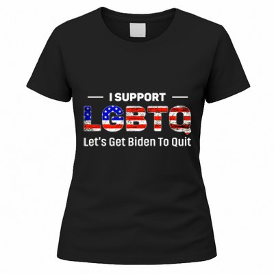 I Support LGBTQ Let's Get Biden To Quit Women's T-Shirt