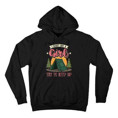 I Scout Like A Girl Try To Keep Up Troop Leader Scout Hoodie