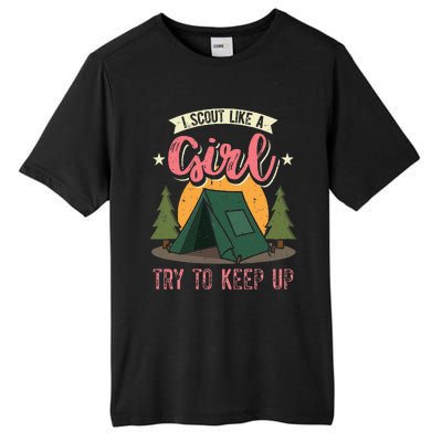 I Scout Like A Girl Try To Keep Up Troop Leader Scout Tall Fusion ChromaSoft Performance T-Shirt