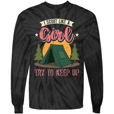 I Scout Like A Girl Try To Keep Up Troop Leader Scout Tie-Dye Long Sleeve Shirt