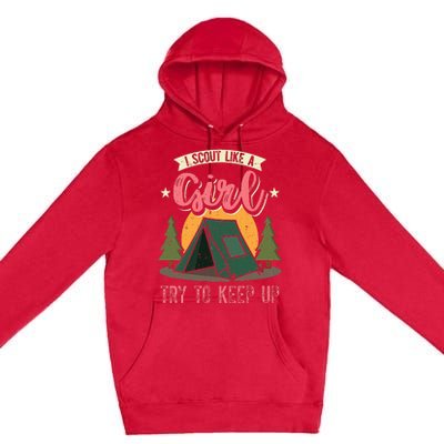 I Scout Like A Girl Try To Keep Up Troop Leader Scout Premium Pullover Hoodie