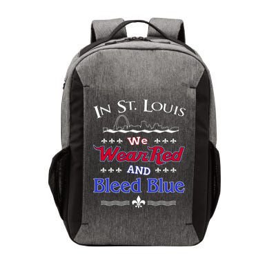 In St. Louis We Wear Red and Bleed Blue Sports Fan Vector Backpack