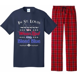 In St. Louis We Wear Red and Bleed Blue Sports Fan Pajama Set