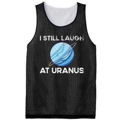 I Still Laugh At Uranus, Astronomy Science Planet Mesh Reversible Basketball Jersey Tank