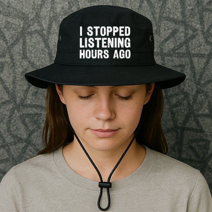 I Stopped Listening Hours Ago Sarcastic Funny Quote Humor .Png Bucket Hat