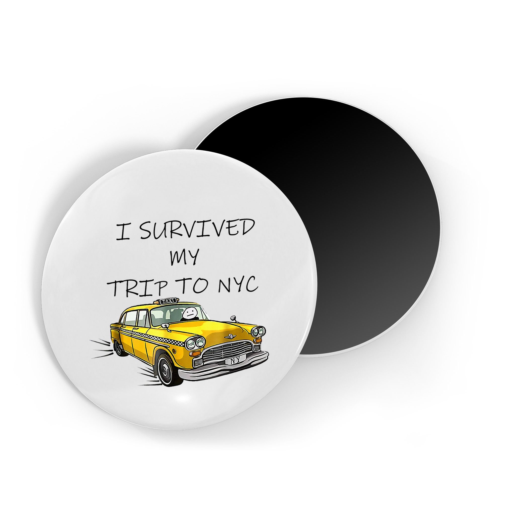 i survived my trip to nyc   Magnet