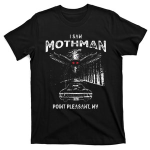 I Saw Mothman In Point Pleasant West Virginia Cryptid T-Shirt