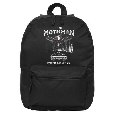 I Saw Mothman In Point Pleasant West Virginia Cryptid 16 in Basic Backpack