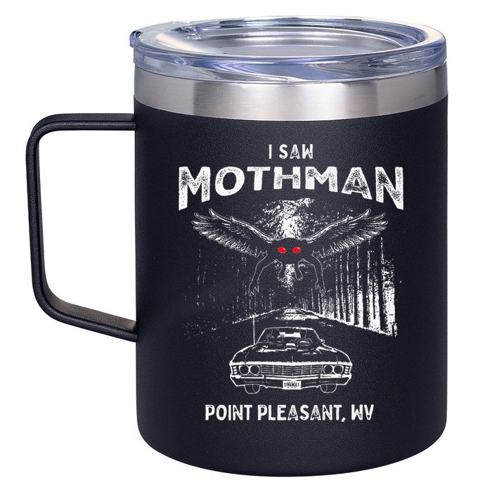 I Saw Mothman In Point Pleasant West Virginia Cryptid 12oz Stainless Steel Coffee Mug