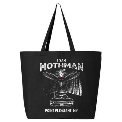 I Saw Mothman In Point Pleasant West Virginia Cryptid 25L Jumbo Tote