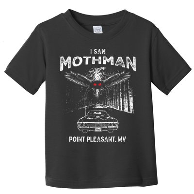I Saw Mothman In Point Pleasant West Virginia Cryptid Toddler T-Shirt