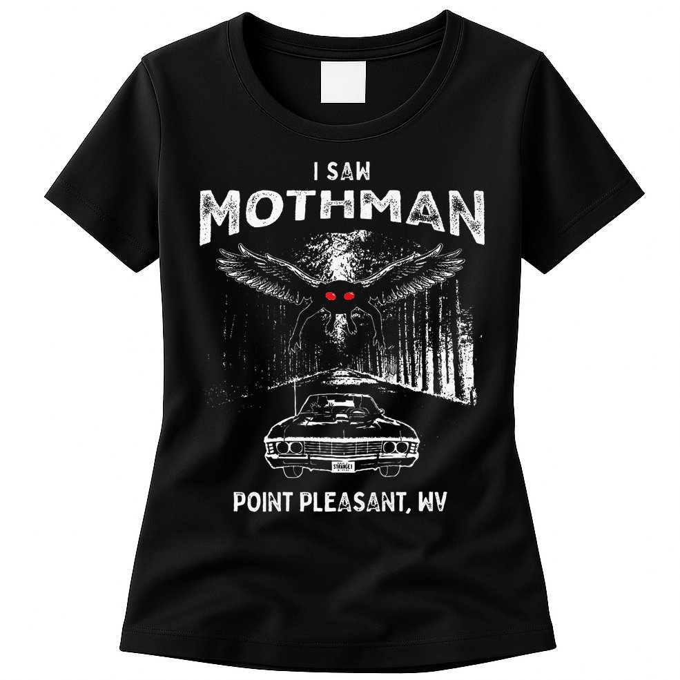 I Saw Mothman In Point Pleasant West Virginia Cryptid Womens T-Shirt