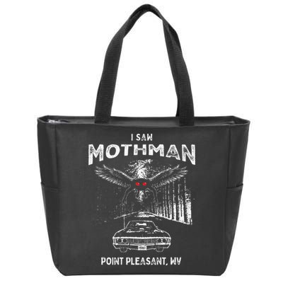I Saw Mothman In Point Pleasant West Virginia Cryptid Zip Tote Bag