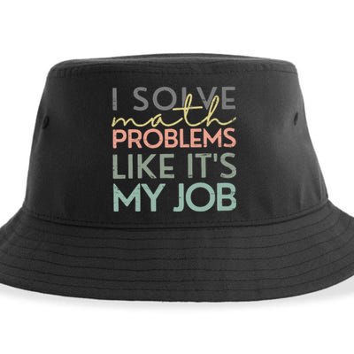 I Solve Math Problems Like ItS My Job Funny Back To School Sustainable Bucket Hat