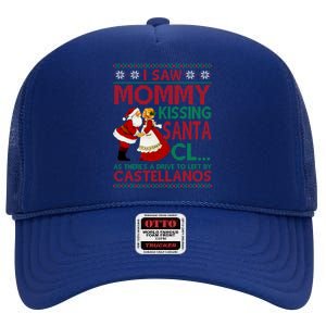 I Saw Mommy Kissing Santa Claus As There's A Driver To Left Gift High Crown Mesh Back Trucker Hat