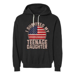 I Survived My Teenage Daughter Birthday American Flag Lover Garment-Dyed Fleece Hoodie