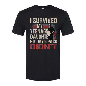 I Survived My Teenage Daughter FatherS Day Softstyle CVC T-Shirt