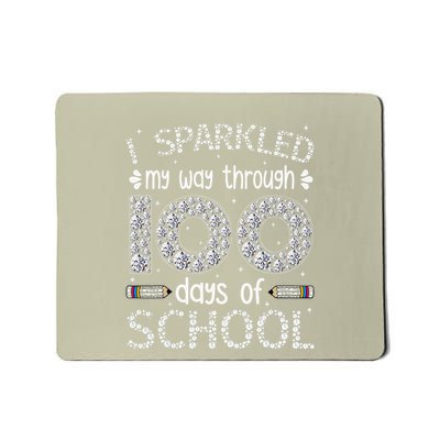 I Sparkled My Way Through 100 Days Of School Mousepad