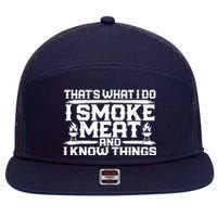 I Smoke Meat And I Know Things Grilling BBQ Lovers 7 Panel Mesh Trucker Snapback Hat