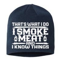 I Smoke Meat And I Know Things Grilling BBQ Lovers Sustainable Beanie