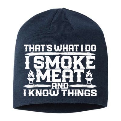 I Smoke Meat And I Know Things Grilling BBQ Lovers Sustainable Beanie