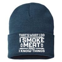 I Smoke Meat And I Know Things Grilling BBQ Lovers Sustainable Knit Beanie