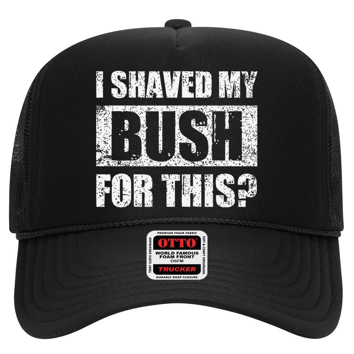 I Shaved My Bush For This Funny Inappropriate Adult Humor Hat