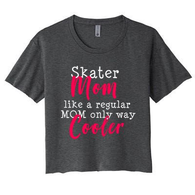 Ice Skating Mom Figure Skater Mom Gift Women's Crop Top Tee