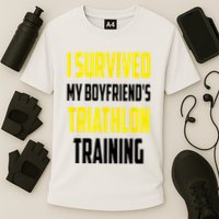 I Survived My BoyfriendS Triathlon Training Triathlete Cooling Performance Crew T-Shirt