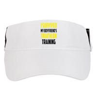 I Survived My BoyfriendS Triathlon Training Triathlete Adult Drive Performance Visor