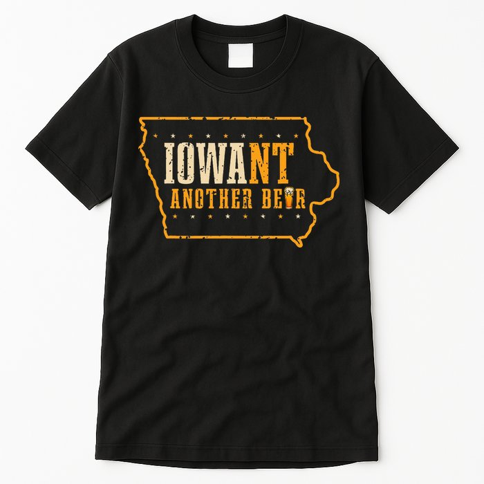 Iowa State Map I Want Another Beer Funny Drinking Tall T-Shirt