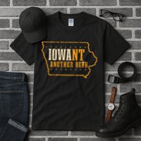 Iowa State Map I Want Another Beer Funny Drinking Tall T-Shirt