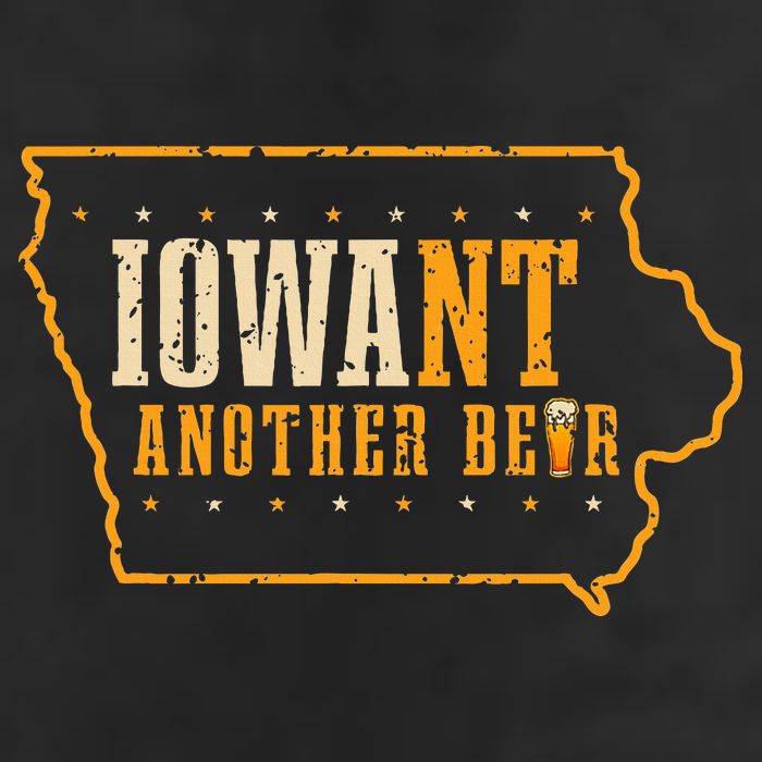 Iowa State Map I Want Another Beer Funny Drinking Hat