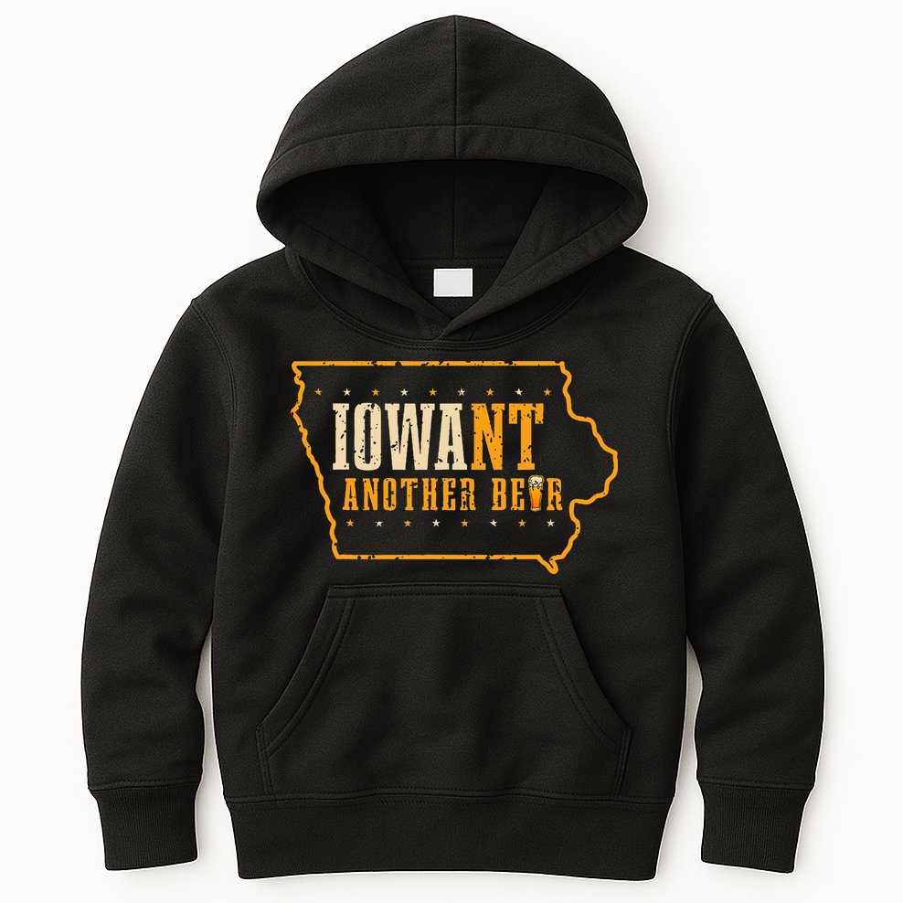 Iowa State Map I Want Another Beer Funny Drinking Kids Hoodie