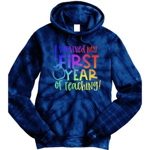 I Survived My First Year Of Teaching Back To School Teacher Tie Dye Hoodie