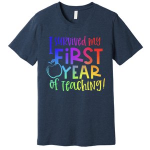 I Survived My First Year Of Teaching Back To School Teacher Premium T-Shirt