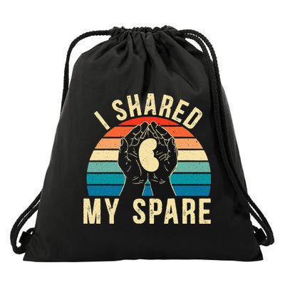 I Shared My Spare Kidney Donor Organ Donation Awareness Drawstring Bag