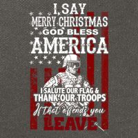 I Say Marry Christmas God Bless America Thank Our Troops Cotton Canvas Backpack