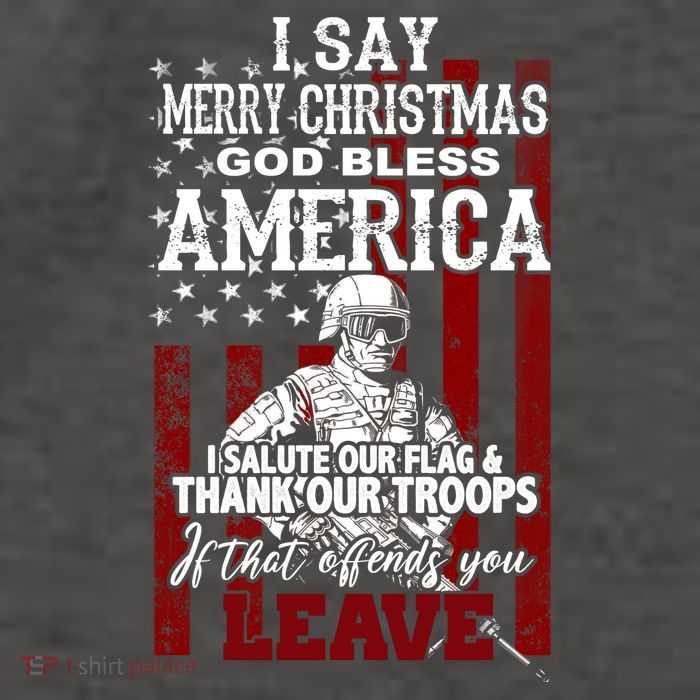 I Say Marry Christmas God Bless America Thank Our Troops Vector Backpack