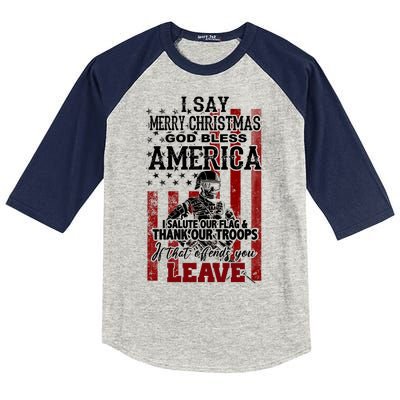 I Say Marry Christmas God Bless America Thank Our Troops Kids Colorblock Raglan Jersey