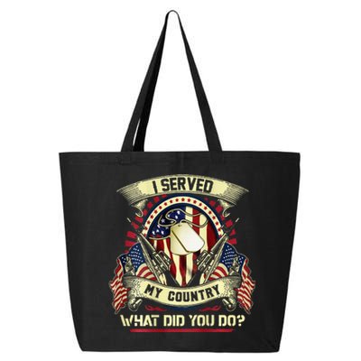 I Served My Country What Did You Do Veteran 25L Jumbo Tote