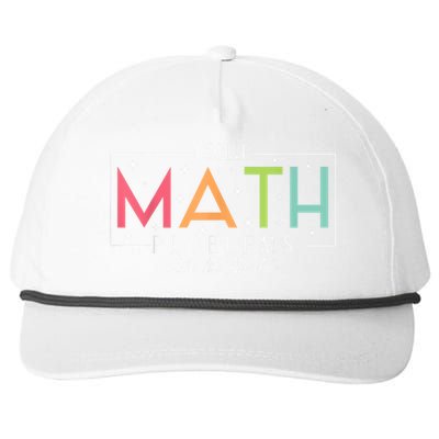 I Solve Math Problems Like ItS My Job Funny Back To School Snapback Five-Panel Rope Hat