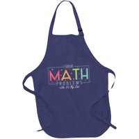 I Solve Math Problems Like ItS My Job Funny Back To School Full-Length Apron With Pockets