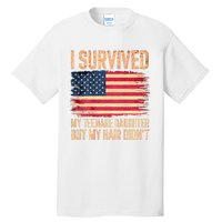 I Survived My Teenage Daughter FatherS Day Funny Tall T-Shirt