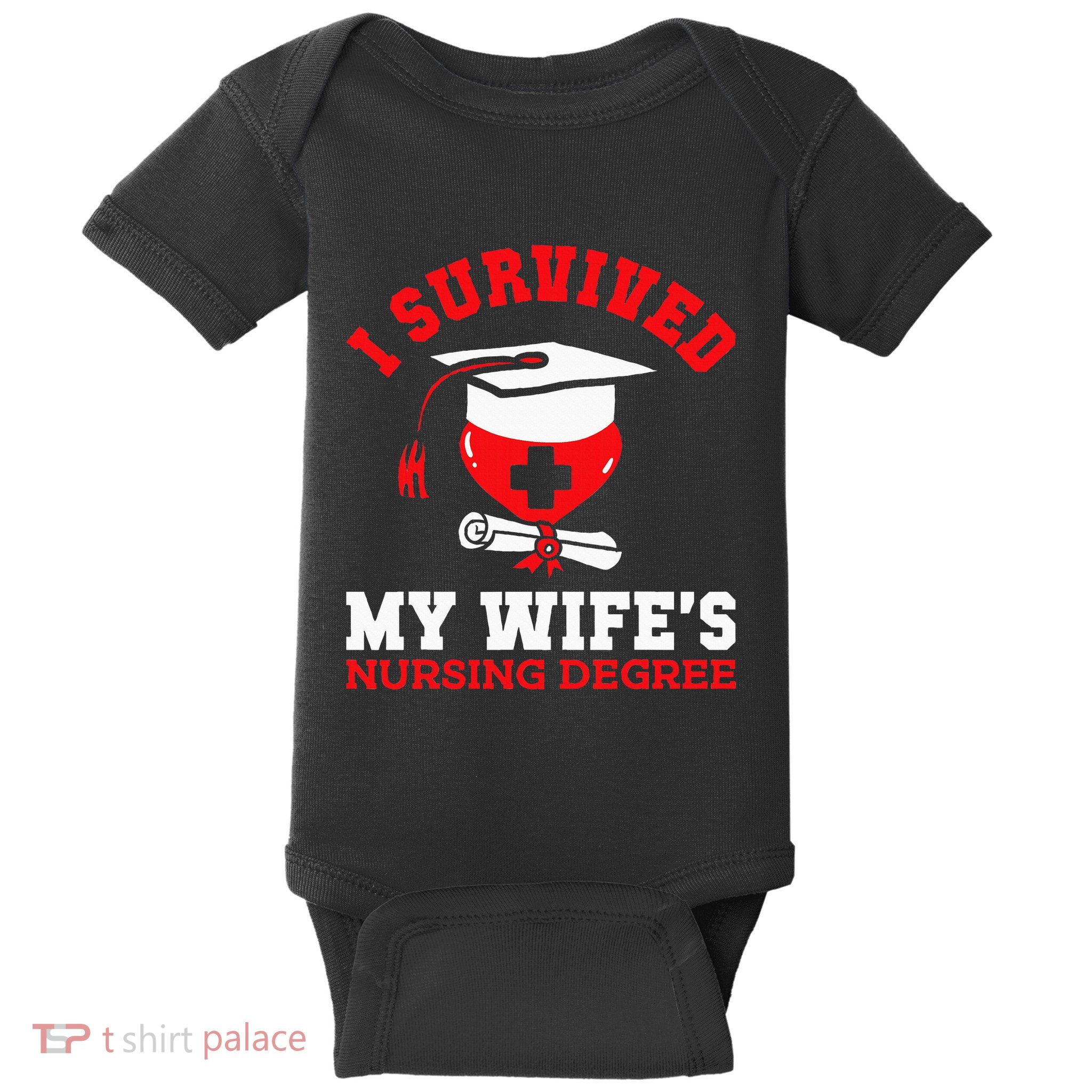 I Survived My WifeS Nursing Degree Nurse Rn Graduation 2024 Baby Bodysuit