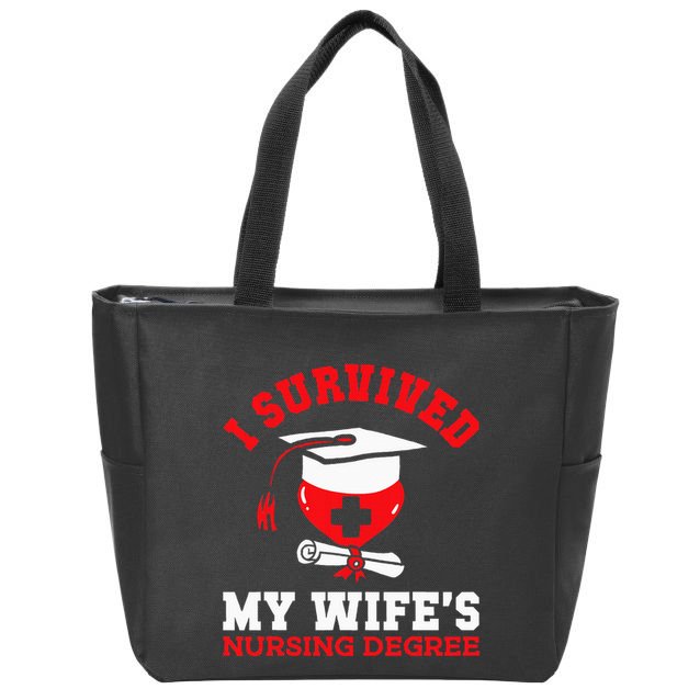 I Survived My WifeS Nursing Degree Nurse Rn Graduation 2024 Zip Tote Bag