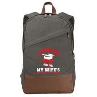 I Survived My WifeS Nursing Degree Nurse Rn Graduation 2024 Cotton Canvas Backpack